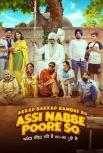 Assi Nabbe Poore So (2025) Punjabi HD