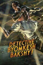 Detective Byomkesh Bakshy (2015) Hindi Dubbed