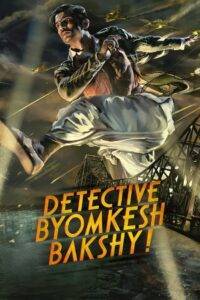 Detective Byomkesh Bakshy (2015) Hindi Dubbed