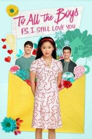 To All the Boys P S I Still Love You (2020) Hindi Dubbed
