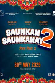 Saunkan Saunkanay 2 (2025) Punjabi HD Zee5