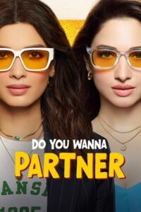 Do You Wanna Partner (2025) Hindi Season 1 Complete