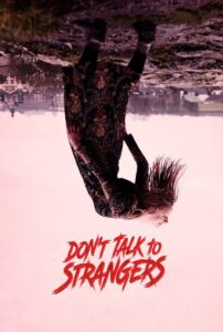 Don’t Talk to Strangers (2022) Hindi Dubbed