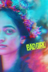 Bad Girl (2025) Hindi HD JioHotstar